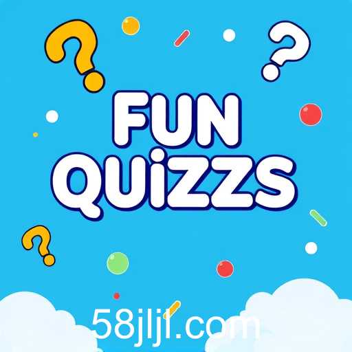 Exploring the Fascinating World of 'Fun Quizzes': A Digital Playground for Curiosity